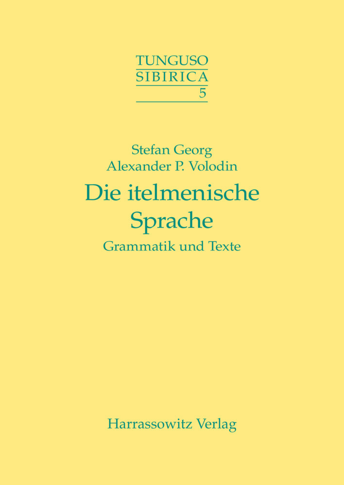 Cover: 9783447041157 | Die itelmenische Sprache | Grammatik und Texte | Stefan Georg (u. a.)