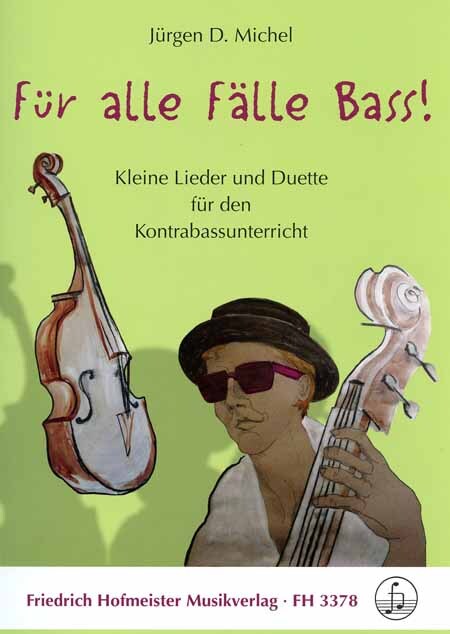 Cover: 9790203433781 | Für alle Fälle Bass!, für Kontrabass | Jürgen D. Michel | Buch | 2011