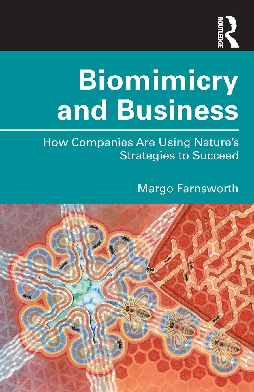 Cover: 9780367552596 | Biomimicry and Business | Margo Farnsworth | Taschenbuch | Paperback