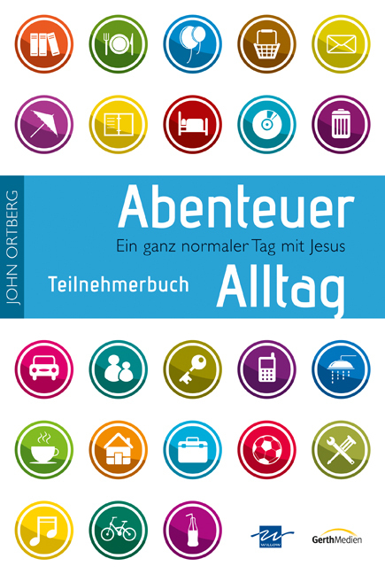 Cover: 9783865918741 | Abenteuer Alltag - Teilnehmerbuch mit täglichen Andachten | Buch
