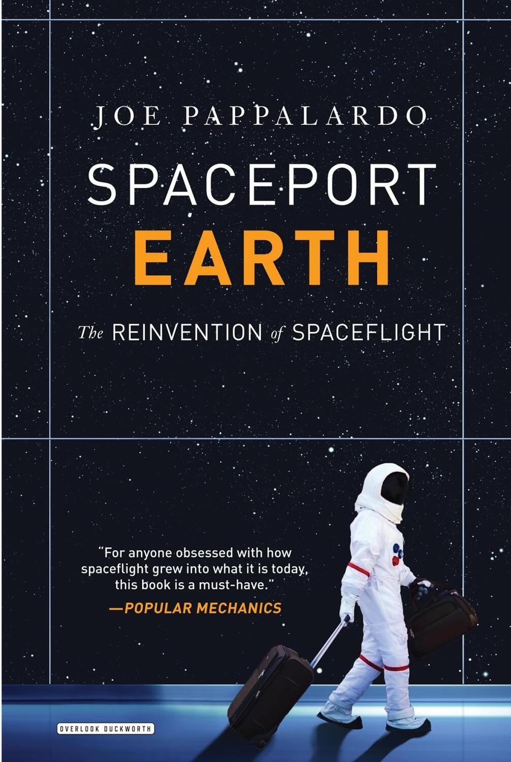 Cover: 9781468316926 | Spaceport Earth: The Reinvention of Spaceflight | Joe Pappalardo