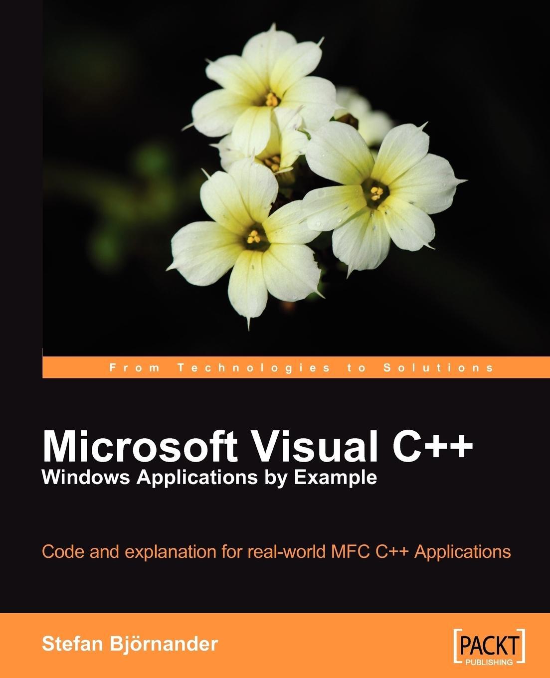 Cover: 9781847195562 | Microsoft Visual C++ Windows Applications by Example | Taschenbuch
