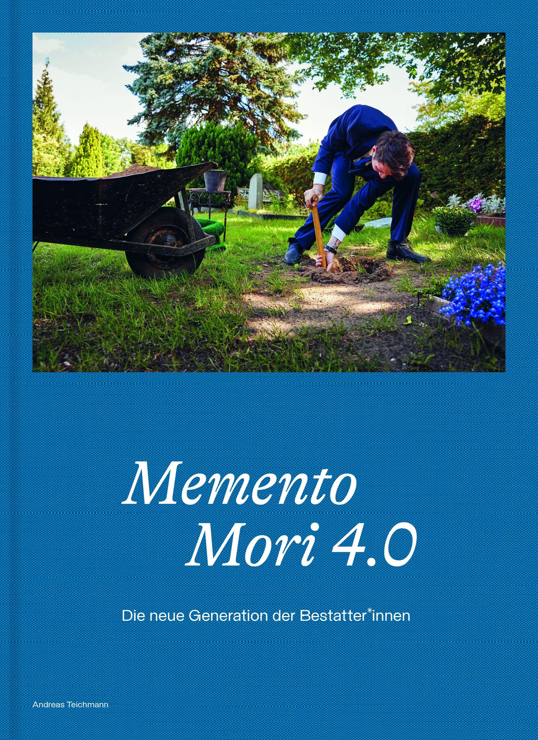 Cover: 9783987411380 | Memento Mori 4.0 | Die neue Generation der Bestatter*innen | Teichmann