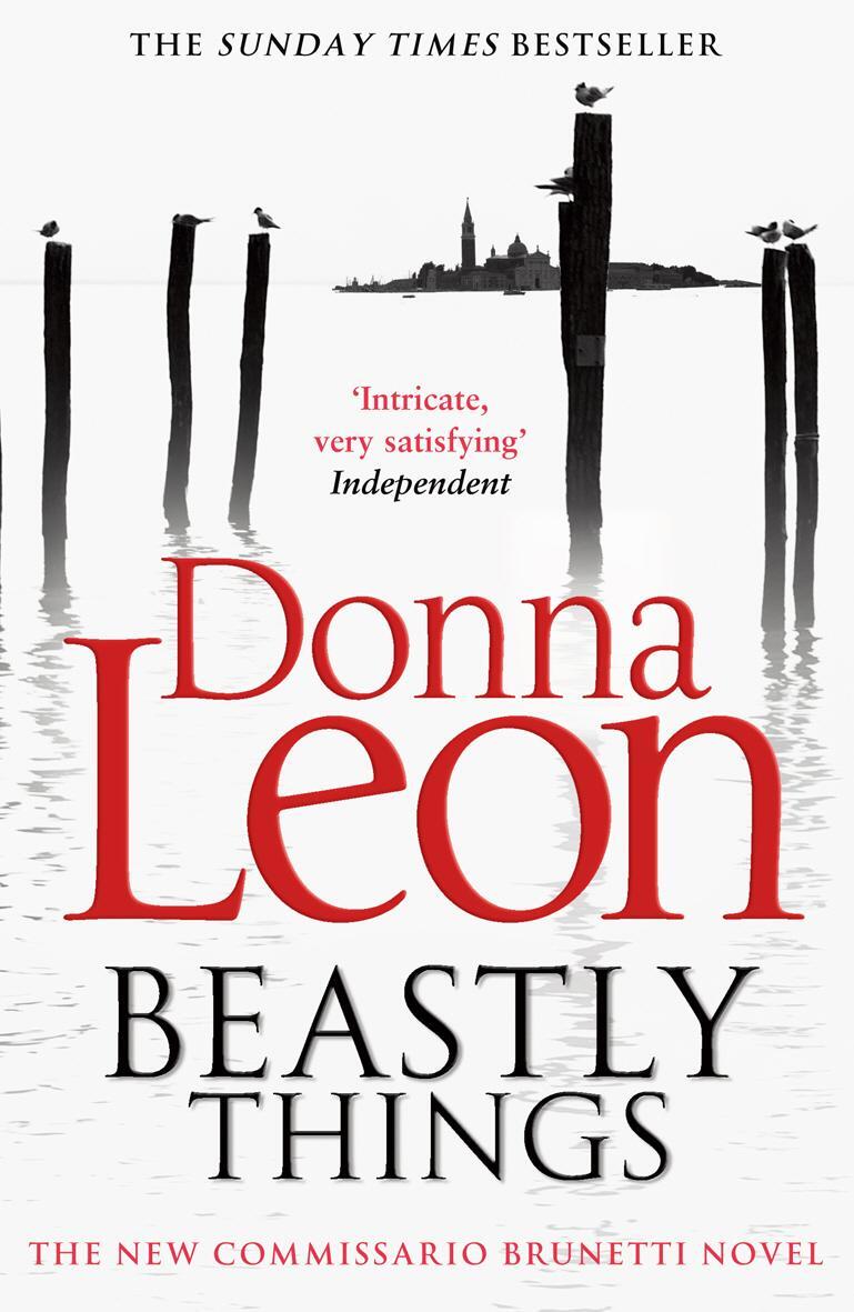 Cover: 9780099564836 | Beastly Things | Donna Leon | Taschenbuch | Commissario Brunetti