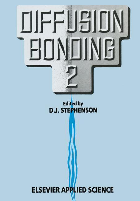 Cover: 9781851665914 | Diffusion Bonding 2 | D. J. Stephenson | Buch | Englisch | 1991