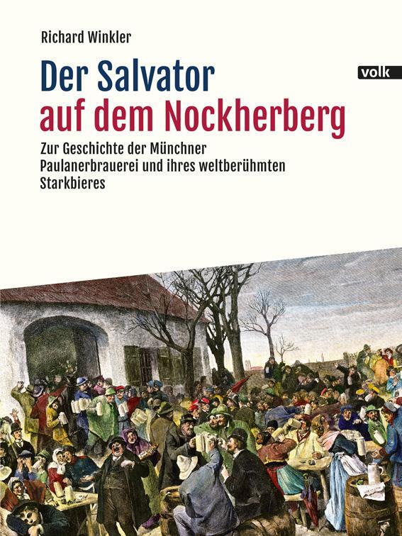 Cover: 9783862223657 | Der Salvator auf dem Nockherberg | Richard Winkler | Buch | 304 S.