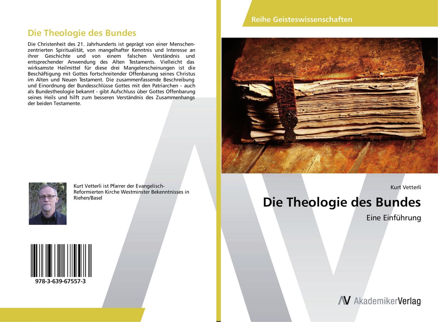 Cover: 9783639675573 | Die Theologie des Bundes | Eine Einführung | Kurt Vetterli | Buch