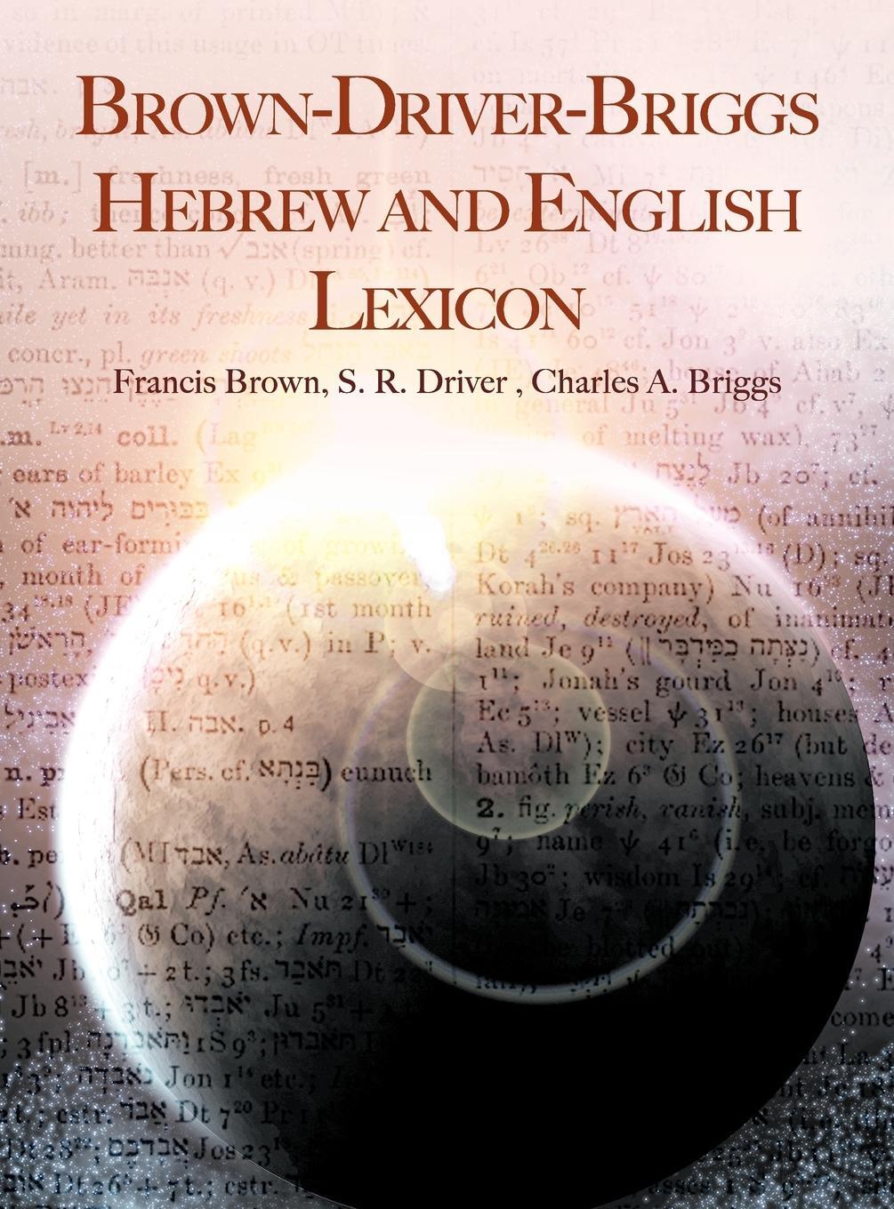 Cover: 9781607963172 | Brown-Driver-Briggs Hebrew and English Lexicon | Francis Brown (u. a.)