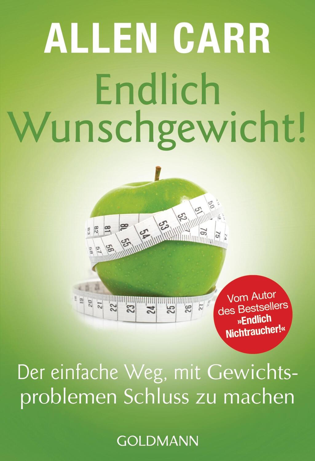 Cover: 9783442173808 | Endlich Wunschgewicht! | Allen Carr | Taschenbuch | Deutsch | 2013