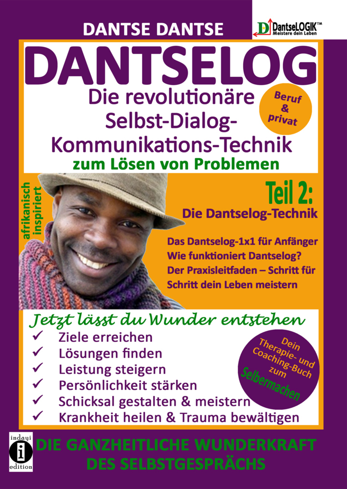 Cover: 9783947003204 | DANTSELOG - Die revolutionäre Selbst-Dialog-Kommunikations-Technik...