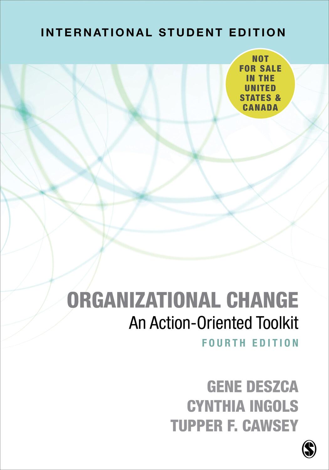 Cover: 9781544372211 | Organizational Change - International Student Edition | Ingols (u. a.)