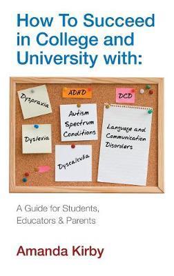 Cover: 9780285642430 | How to Succeed at College and University with Specific Learning...