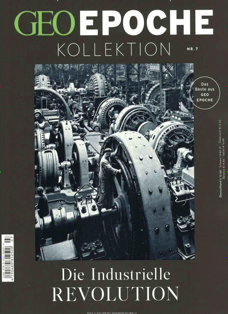 Cover: 9783652006910 | GEO Epoche Kollektion 07/2017 - Die industrielle Revolution | Schaper
