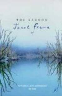 Cover: 9780747531890 | The Lagoon | A Collection of Short Stories | Janet Frame | Taschenbuch