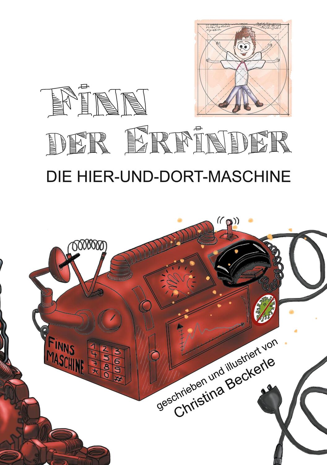 Cover: 9783755741787 | Finn der Erfinder: Die Hier-und-dort-Maschine | Christina Beckerle