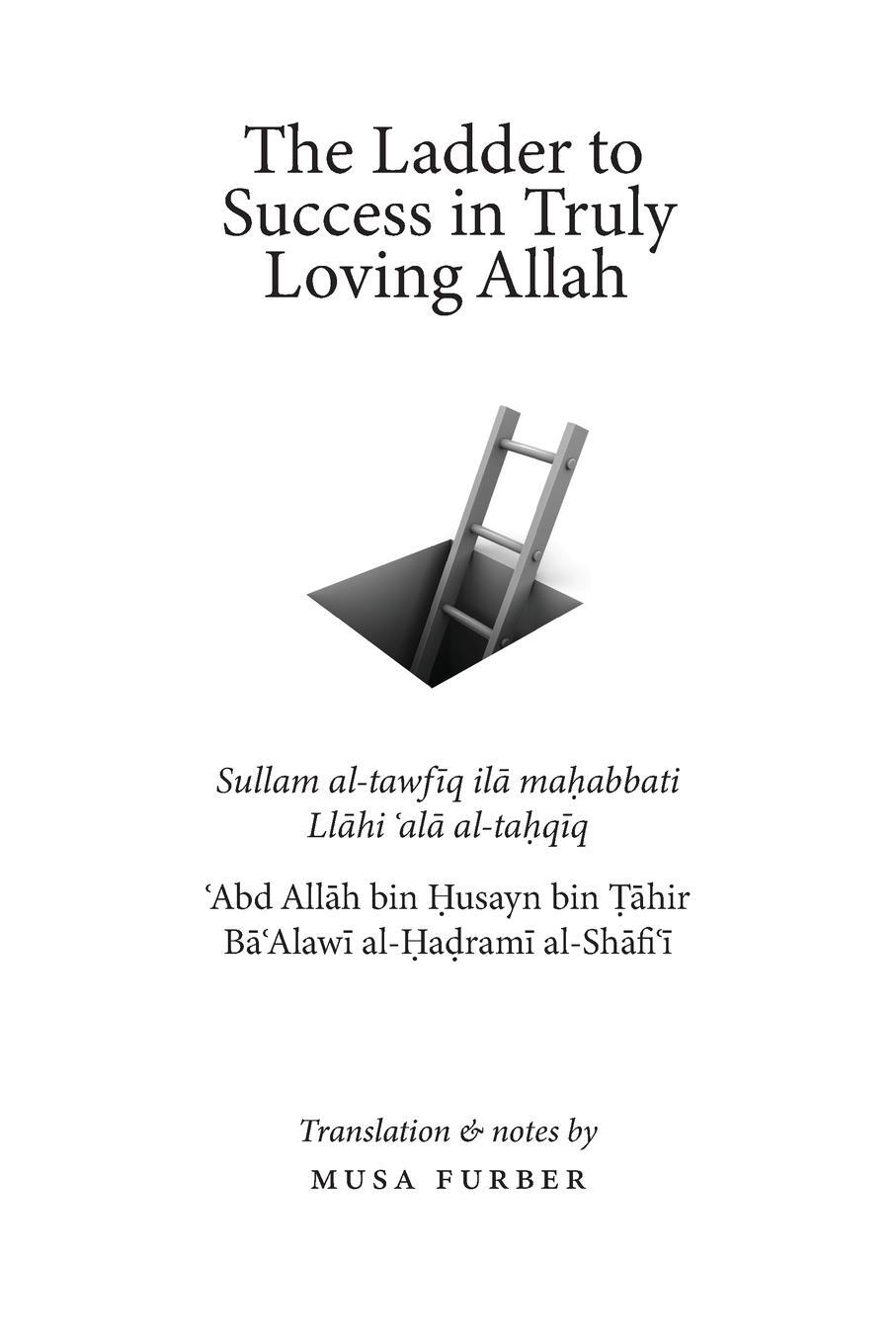 Cover: 9781944904197 | The Ladder to Success in Truly Loving Allah | al-Hadrami | Taschenbuch