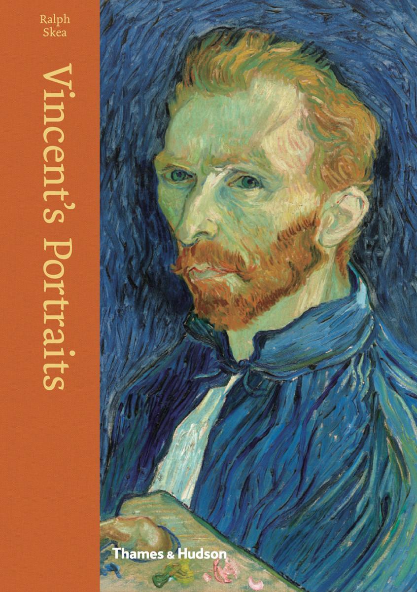 Cover: 9780500519660 | Vincent's Portraits | Paintings and Drawings by Van Gogh | Ralph Skea