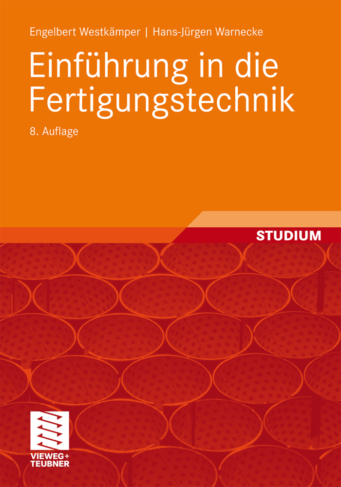 Cover: 9783834808356 | Einführung in die Fertigungstechnik | Engelbert Westkämper (u. a.)