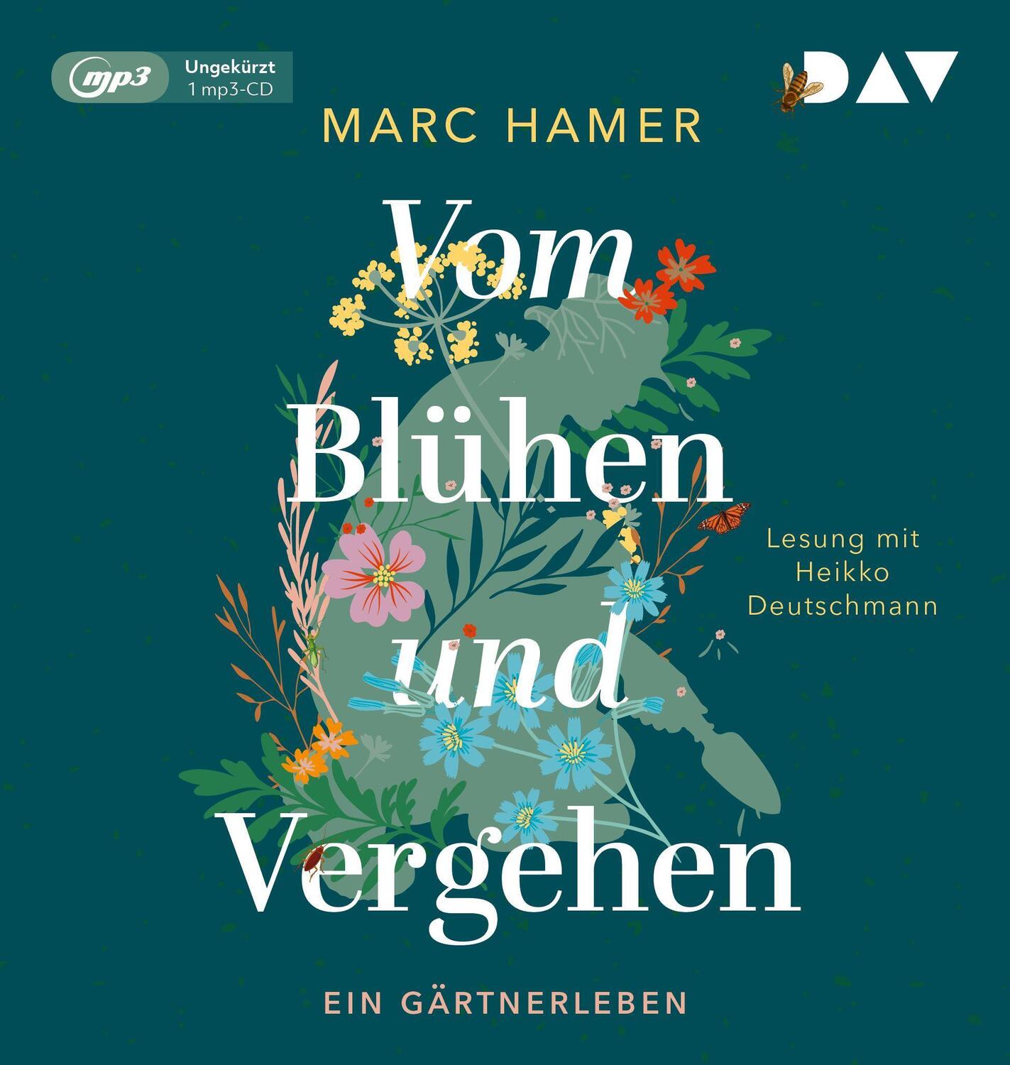 Cover: 9783742423665 | Vom Blühen und Vergehen. Ein Gärtnerleben | Marc Hamer | MP3 | Deutsch
