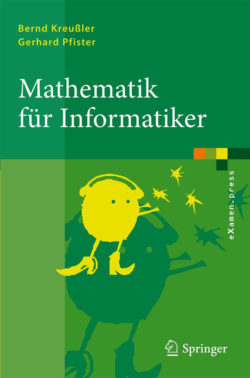 Cover: 9783540891062 | Mathematik für Informatiker | Algebra, Analysis, Diskrete Strukturen