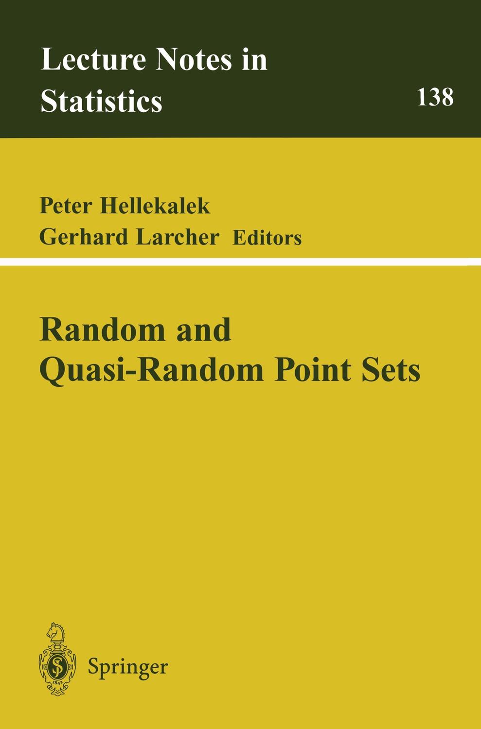 Cover: 9780387985541 | Random and Quasi-Random Point Sets | Gerhard Larcher (u. a.) | Buch
