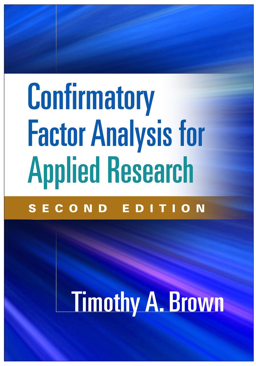 Cover: 9781462515363 | Confirmatory Factor Analysis for Applied Research | Timothy A. Brown
