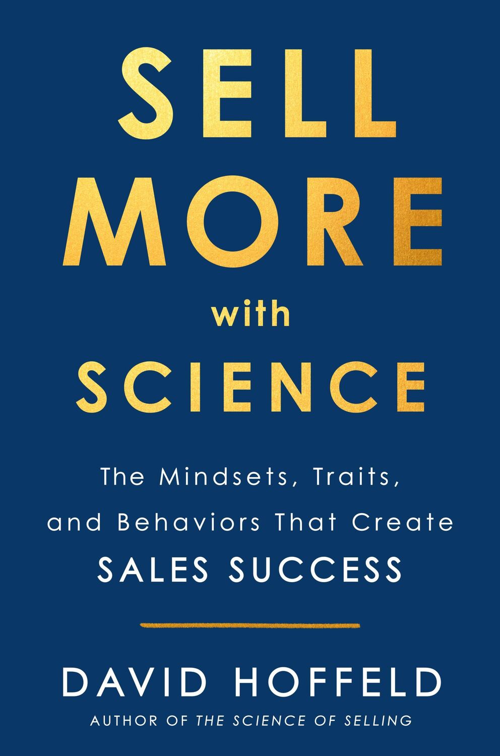 Cover: 9780525538738 | Sell More with Science | David Hoffeld | Buch | Englisch