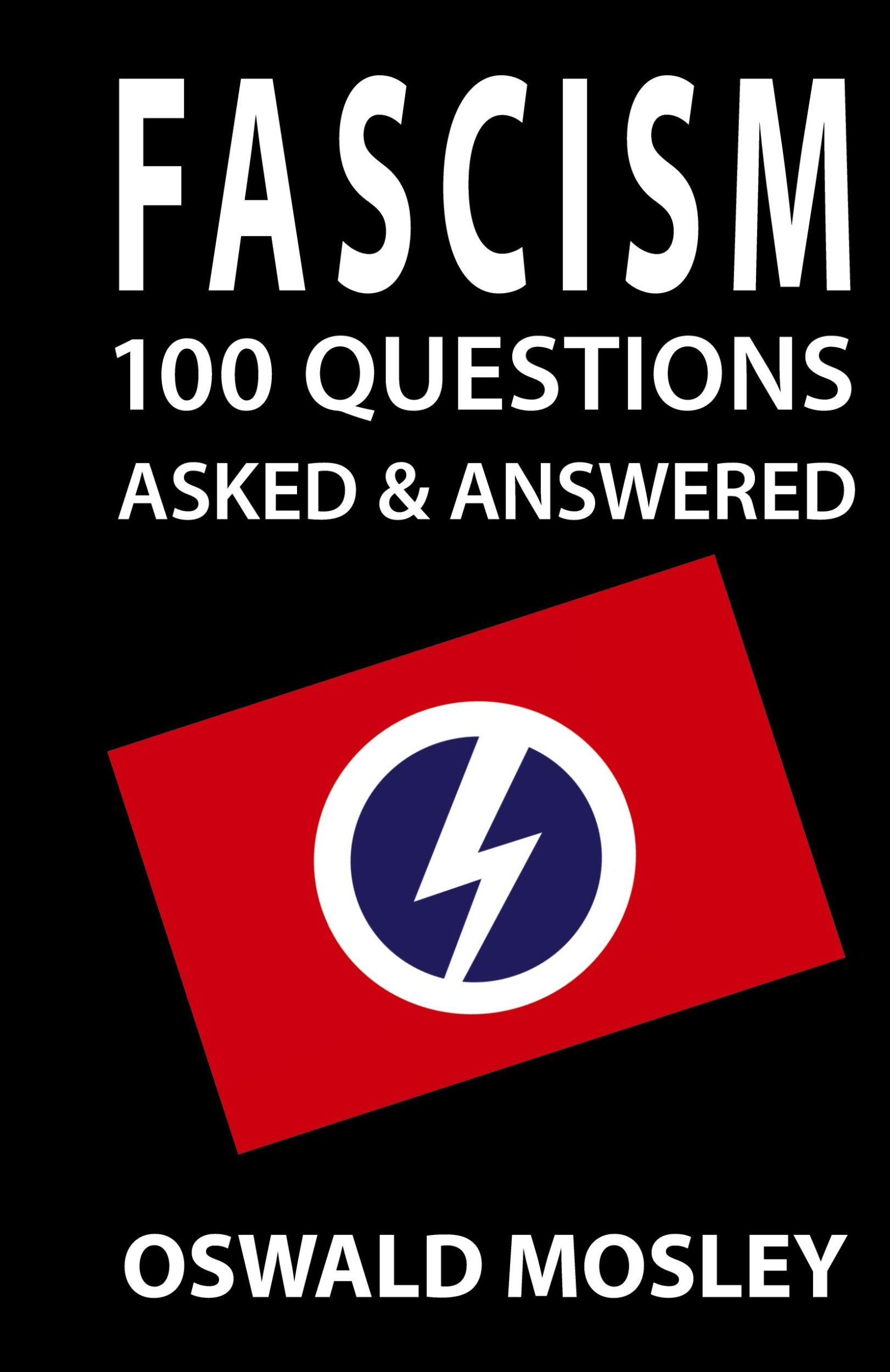 Cover: 9781913176341 | Fascism | 100 Questions Asked and Answered | Oswald Mosley | Buch