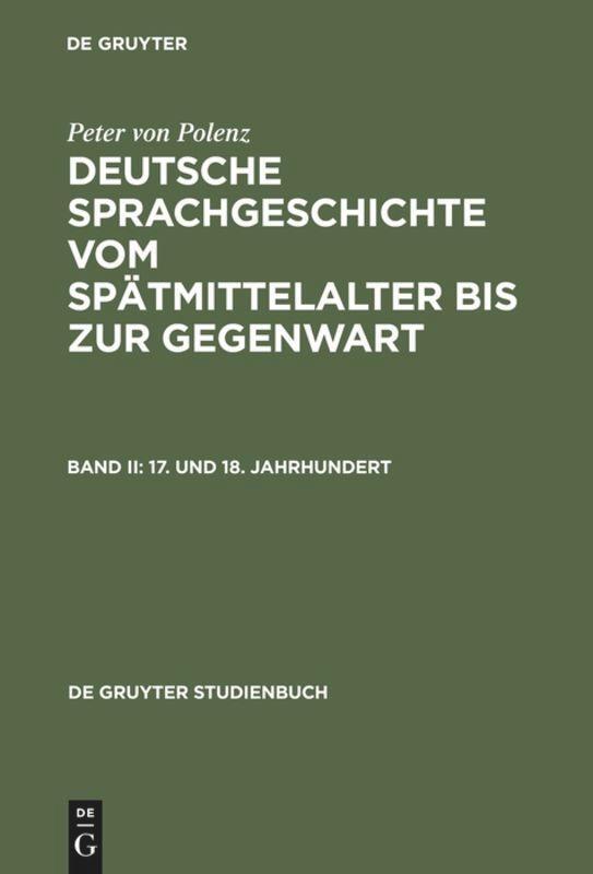 Cover: 9783110134360 | 17. und 18. Jahrhundert | Peter Von Polenz | Buch | Deutsch | 1994