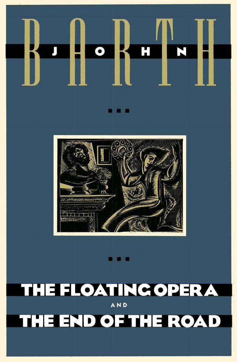 Cover: 9780385240895 | The Floating Opera and the End of the Road | John Barth | Taschenbuch