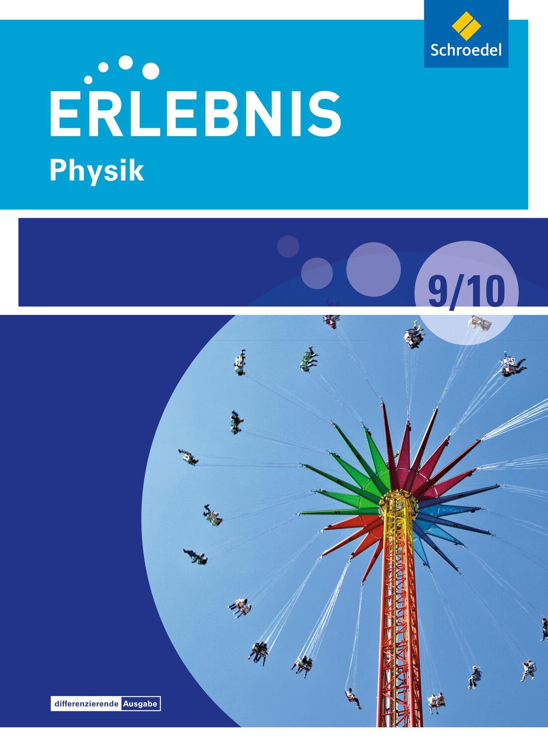 Cover: 9783507782044 | Erlebnis Physik 9/10. Schülerband. Differenzierende Ausgabe. Berlin...