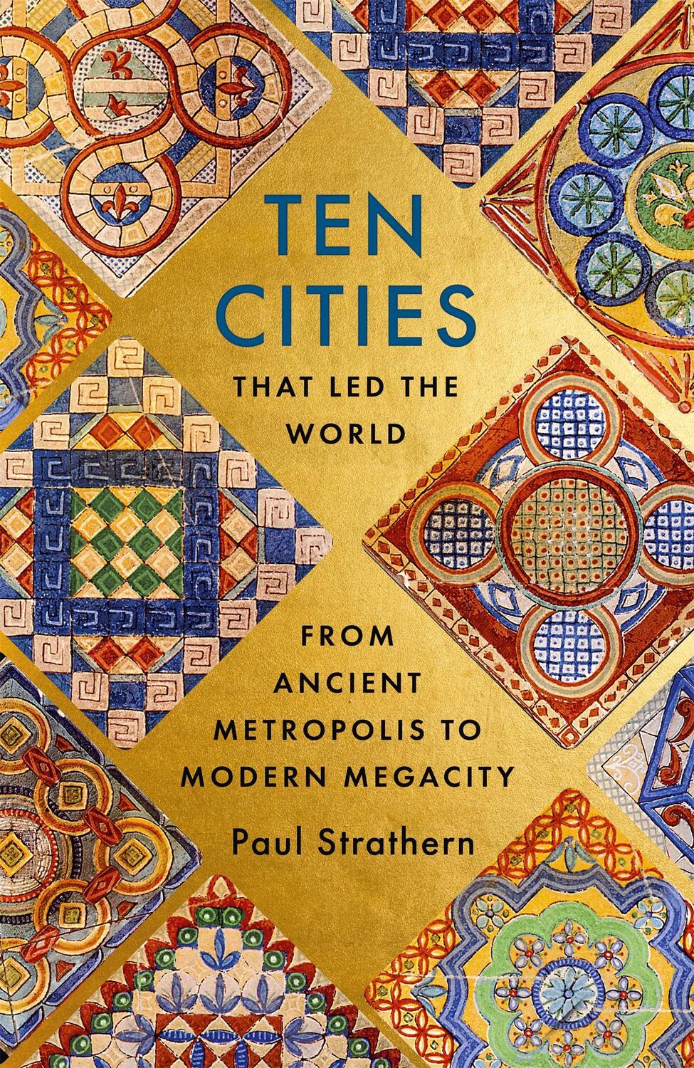 Cover: 9781529356441 | Ten Cities that Led the World | Paul Strathern | Taschenbuch | XXII