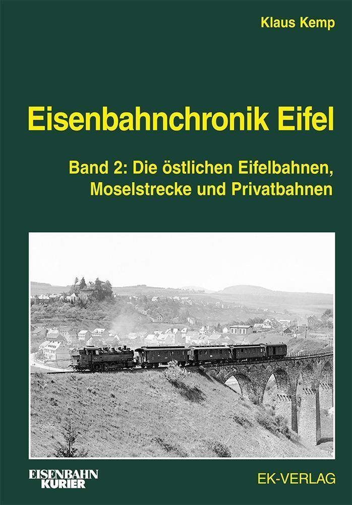 Cover: 9783844664218 | Eisenbahnchronik Eifel - Band 2 | Klaus Kemp | Buch | Deutsch | 2019