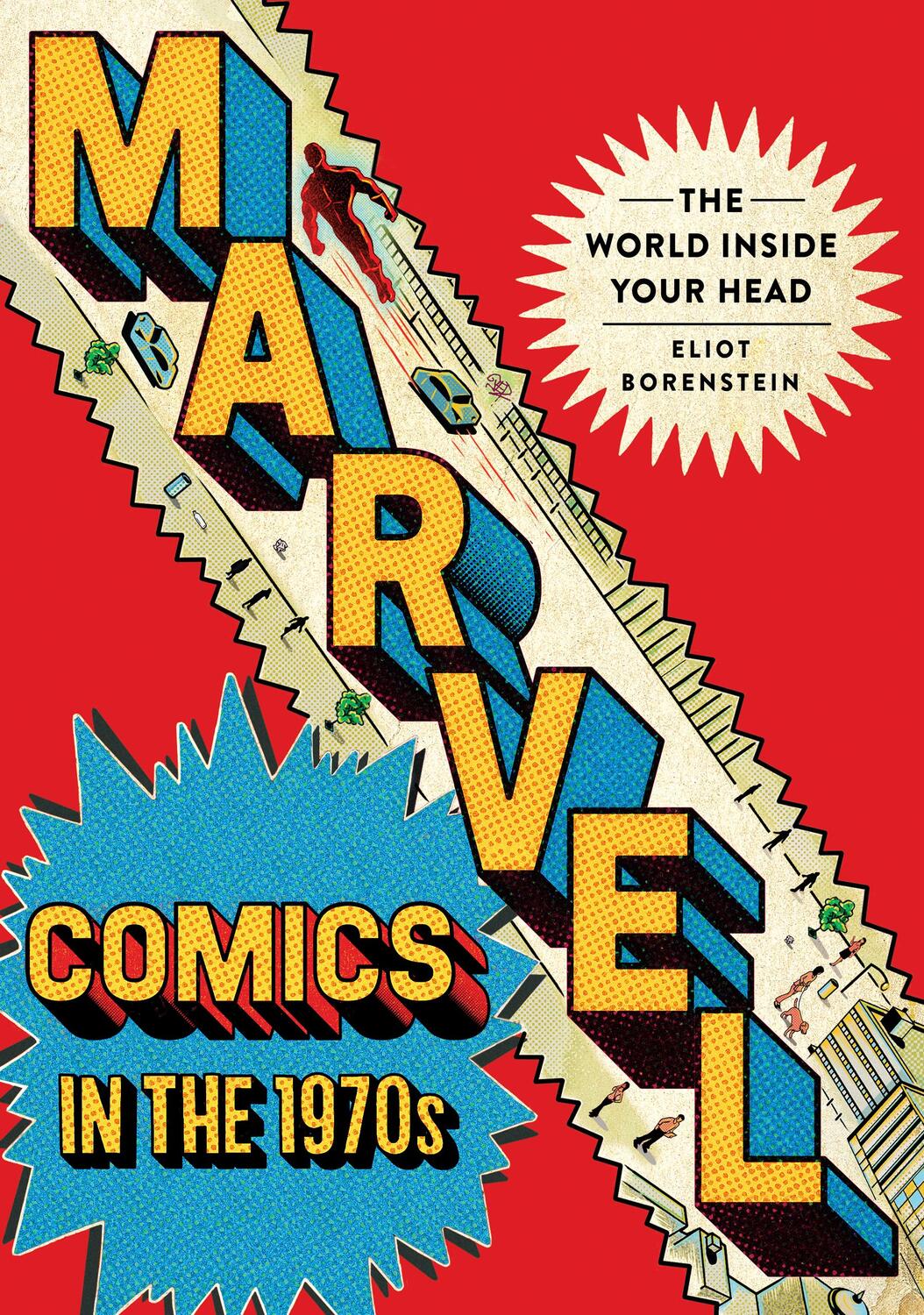 Cover: 9781501769368 | Marvel Comics in the 1970s | The World inside Your Head | Borenstein