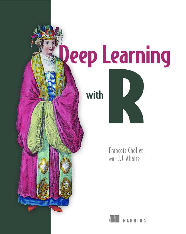Cover: 9781617295546 | Deep Learning with R | Francois Chollet | Taschenbuch | Englisch