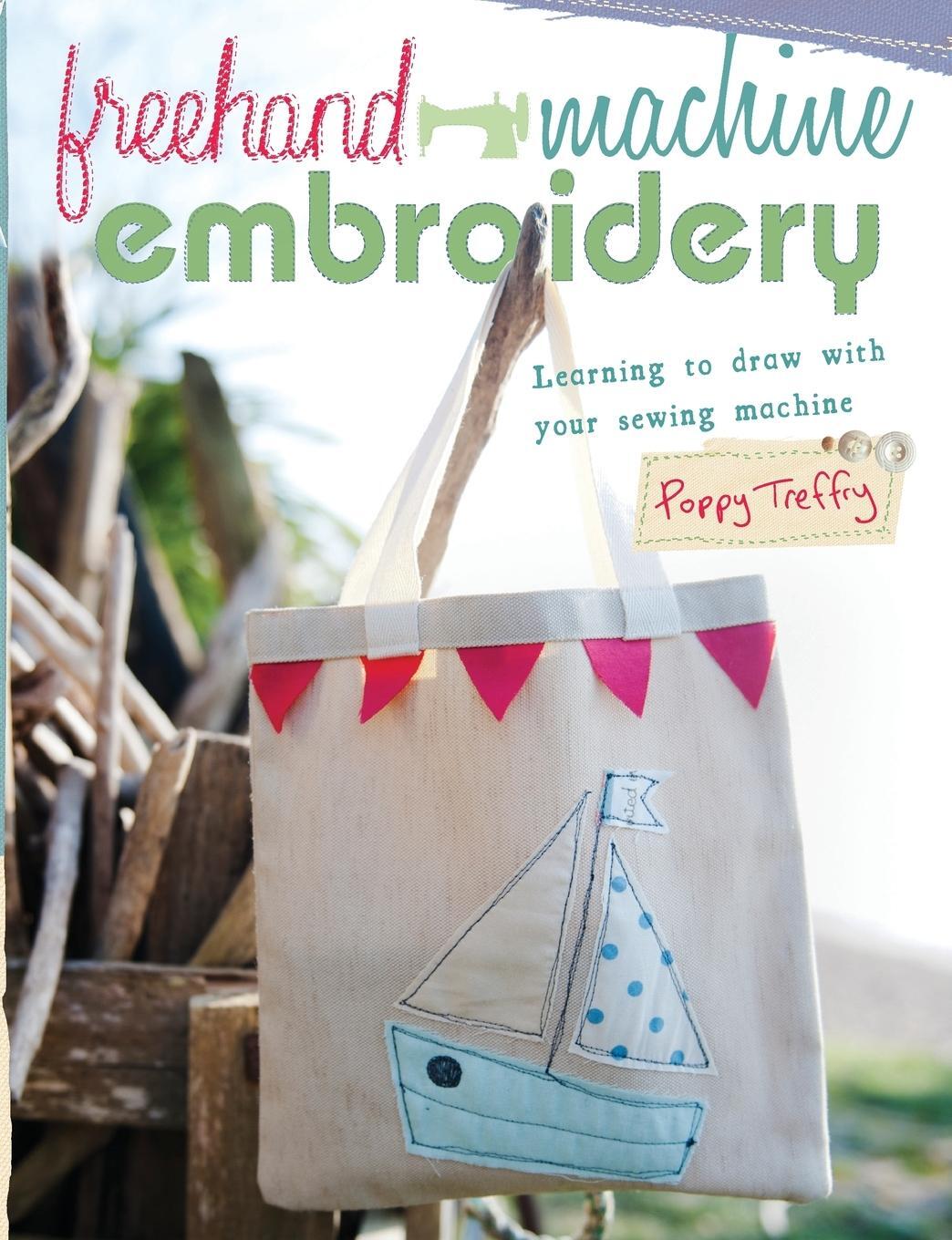Cover: 9781446301869 | Freehand Machine Embroidery | Poppy Treffry | Taschenbuch | Englisch