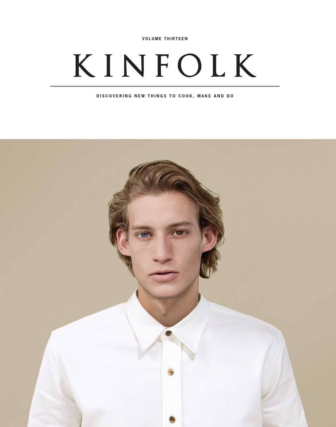 Cover: 9781941815120 | Kinfolk Volume 13 | The Imperfections Issue | Kinfolk | Taschenbuch