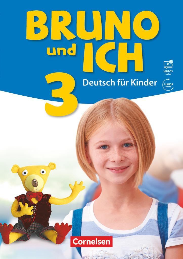 Cover: 9783061207946 | Bruno und ich Band 3 - Schülerbuch mit Audios online | Taschenbuch