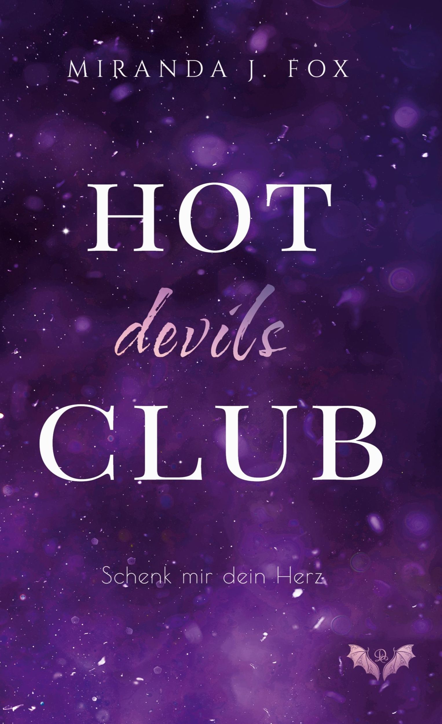 Cover: 9783769305357 | Hot Devils Club | Schenk mir dein Herz | Miranda J. Fox | Buch | 2025