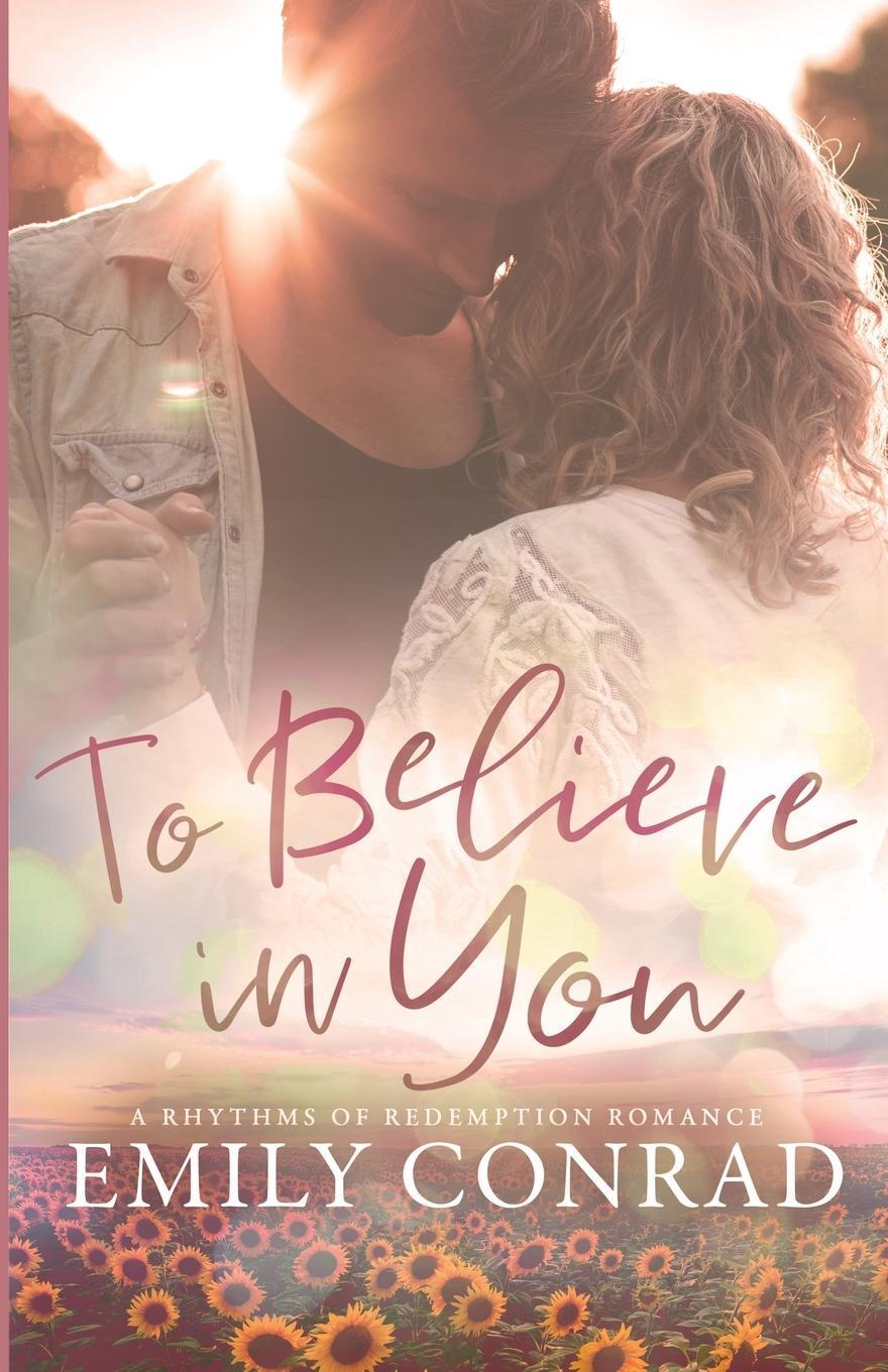 Cover: 9781736038888 | To Believe In You | A Contemporary Christian Romance | Tbd | Buch