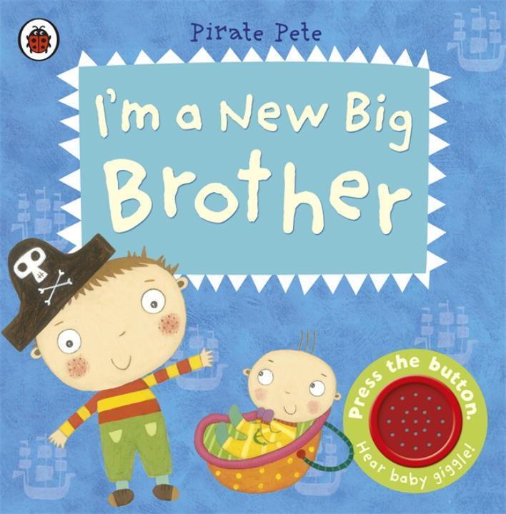 Cover: 9781409313748 | I'm a New Big Brother: A Pirate Pete book | Amanda Li | Buch | 2013