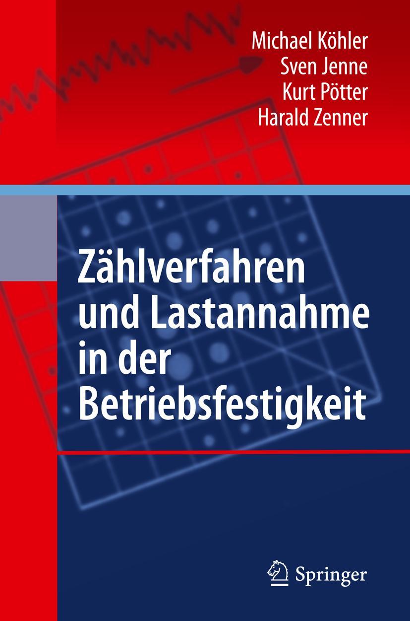 Cover: 9783642131639 | Zählverfahren und Lastannahme in der Betriebsfestigkeit | Buch | xv