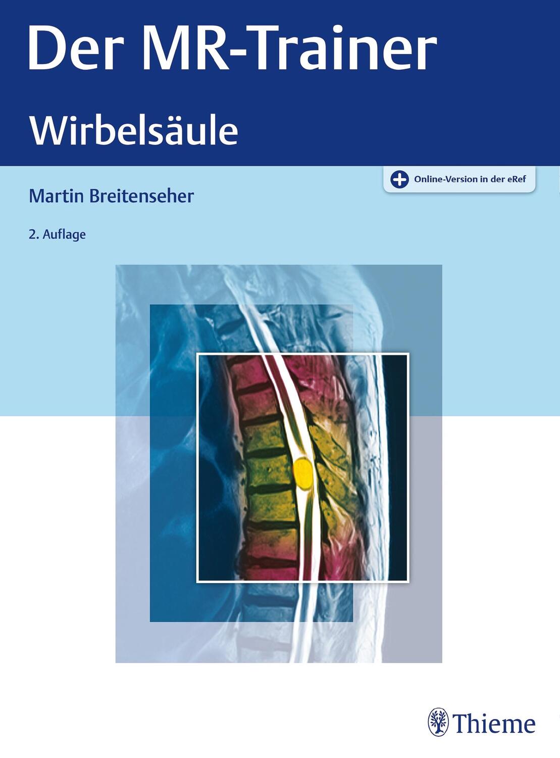 Cover: 9783131475923 | Der MR-Trainer Wirbelsäule | Martin Breitenseher | Bundle | 1 Buch