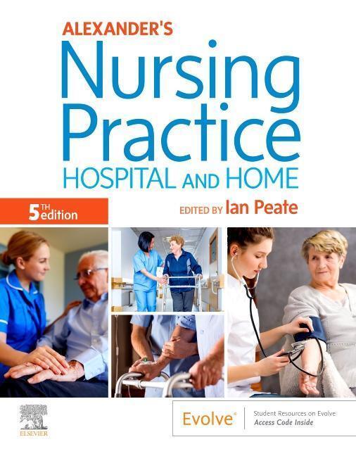 Cover: 9780702062308 | Alexander's Nursing Practice | Hospital and Home | Ian Peate | Buch