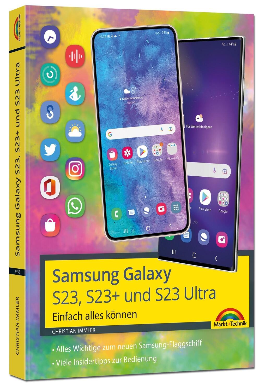 Cover: 9783959825559 | Samsung Galaxy S23, S23+ und S23 Ultra Smartphone mit Android 13