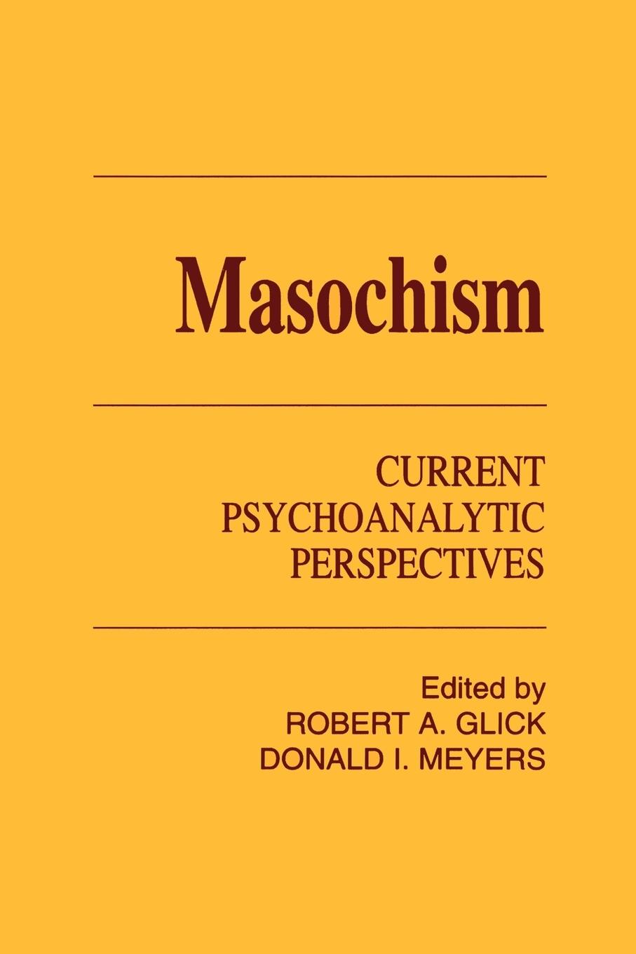 Cover: 9780881631715 | Masochism | Current Psychoanalytic Perspectives | Glick (u. a.) | Buch