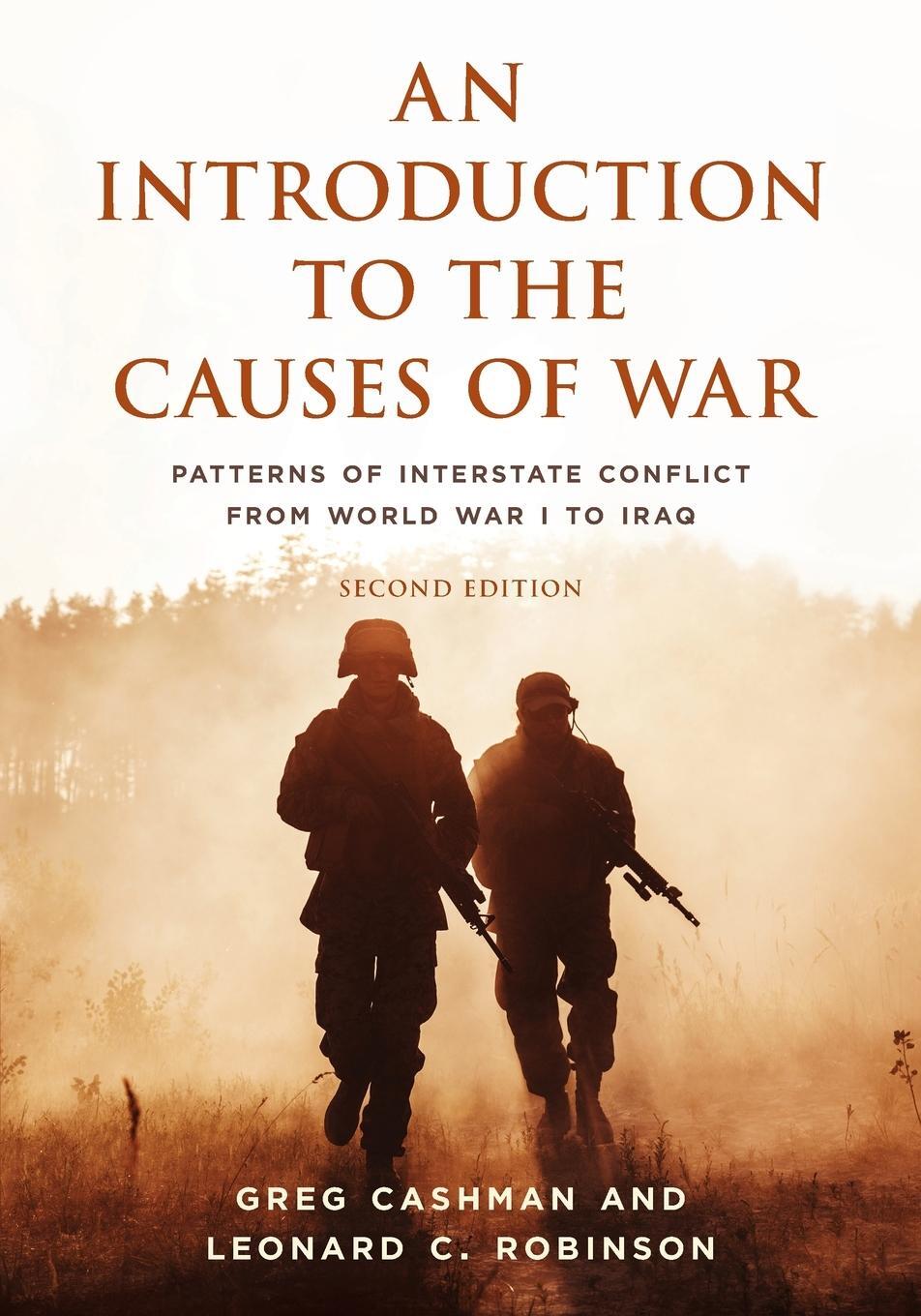 Cover: 9781538127797 | An Introduction to the Causes of War | Leonard C. Robinson | Buch