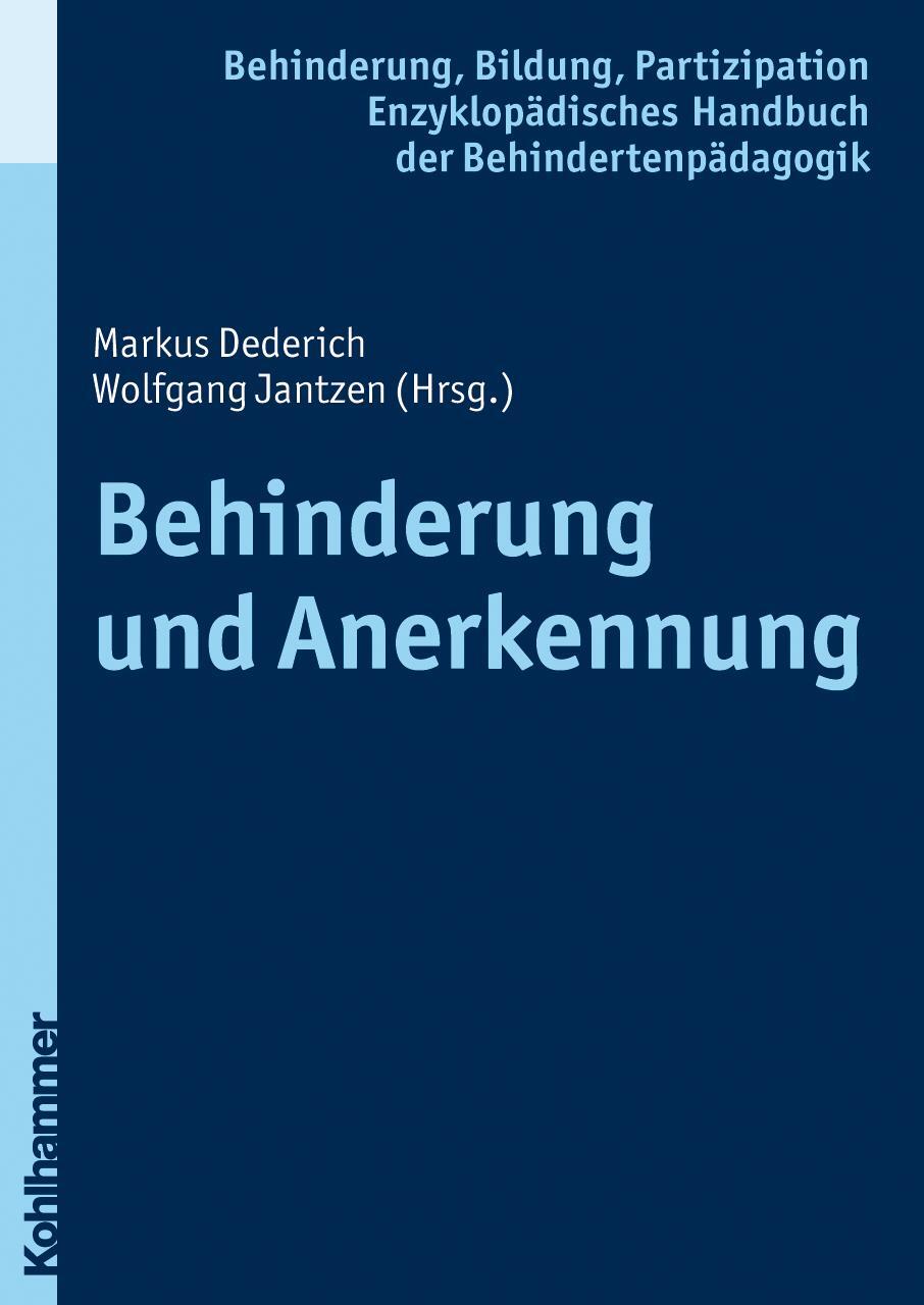 Cover: 9783170196315 | Behinderung und Anerkennung | Markus Dederich (u. a.) | Taschenbuch