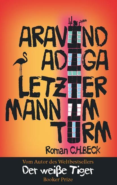 Cover: 9783406621567 | Letzter Mann im Turm | Roman | Aravind Adiga | Buch | 515 S. | Deutsch