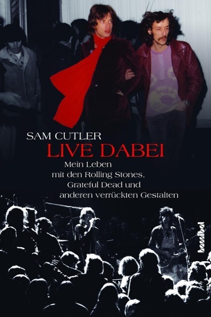 Cover: 9783854453994 | Live dabei | Sam Cutler | Taschenbuch | 352 S. | Deutsch | 2012